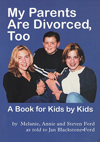 Stock image for My Parents Are Divorced, Too: A Book for Kids by Kids for sale by ThriftBooks-Dallas