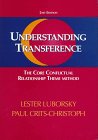 Understanding Transference: The Core Conflictual Relationship Theme Method (9781557984531) by Luborsky, Lester; Crits-Christoph, Paul