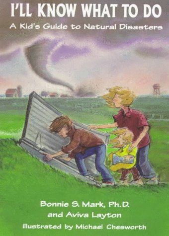 Beispielbild fr I'LL Know What to Do: A Kid's Guide to Natural Disasters zum Verkauf von AwesomeBooks