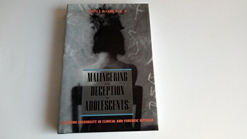 9781557984609: Malingering and Deception in Adolescents: Assessing Credibility in Clinical and Forensic Settings