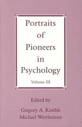 Stock image for Portraits of Pioneers in Psychology for sale by Better World Books