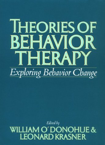 9781557984883: Theories of Behaviour Therapy: Exploring Behaviour Change