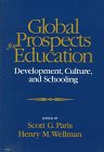 9781557984920: Global Prospects for Education: Development, Culture and Schooling
