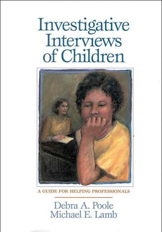 Imagen de archivo de Investigative Interviews of Children: A Guide for Helping Professionals a la venta por HPB-Red