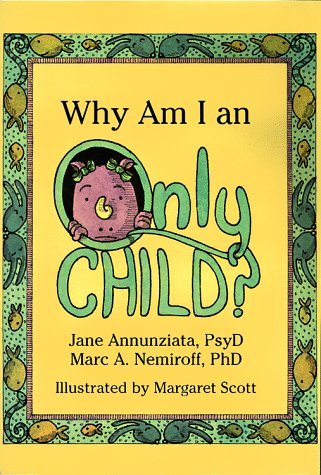 Imagen de archivo de Why Am I an Only Child? a la venta por Better World Books