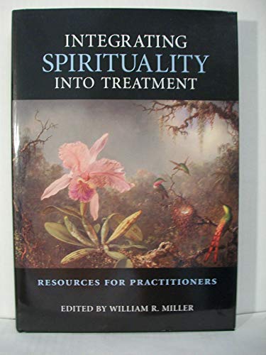 Imagen de archivo de Integrating Spirituality into Treatment: Resources for Practitioners a la venta por Gulf Coast Books