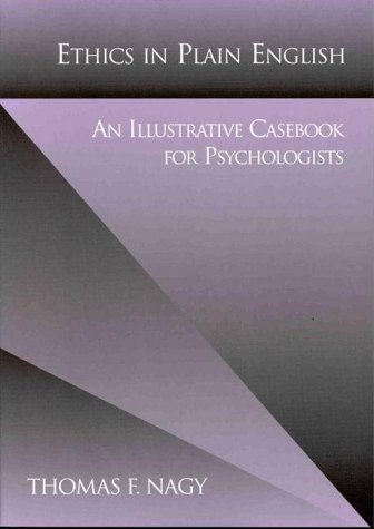 Stock image for Ethics in Plain English: An Illustrative Casebook for Psychologists for sale by ThriftBooks-Atlanta