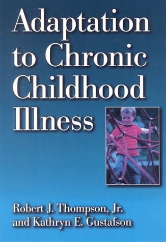 Stock image for Adaptation to Chronic Childhood Illness for sale by HPB-Emerald