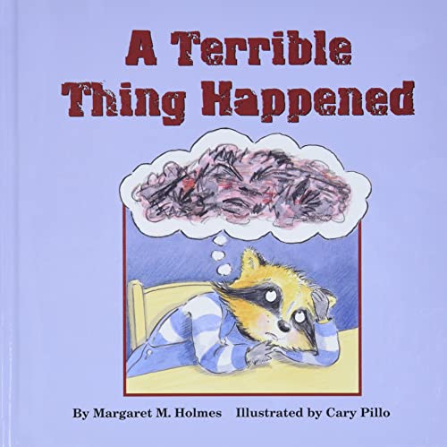 Beispielbild fr A Terrible Thing Happened : A Story for Children Who Have Witnessed Violence or Trauma zum Verkauf von Better World Books: West
