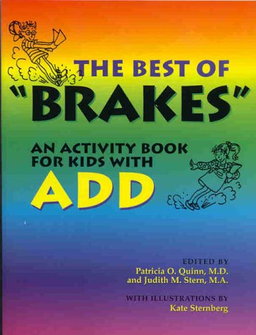 9781557986610: The Best of "Brakes": An Activity Book for Kids With Add: An Activity Book for Kids with ADD and ADHD