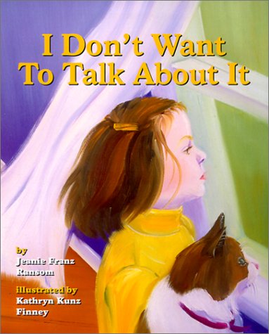 9781557986641: I Don't Want to Talk About It: A Story About Divorce for Young Children