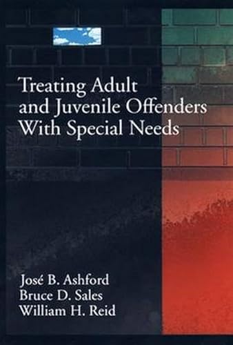 9781557986672: Treating Adult and Juvenile Offenders With Special Needs