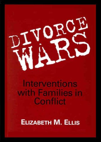9781557986795: Divorce Wars: Interventions with Families in Conflict