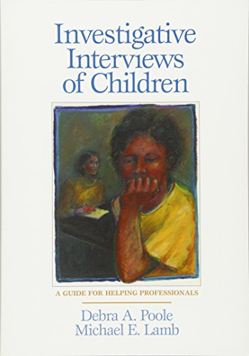 Stock image for Investigative Interviews of Children: A Guide for Helping Professionals for sale by SecondSale