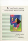 Beispielbild fr Beyond Appearance : A New Look at Adolescent Girls zum Verkauf von Better World Books