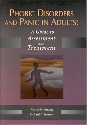 Beispielbild fr Phobic Disorders and Panic in Adults : A Guide to Assessment and Treatment zum Verkauf von Better World Books