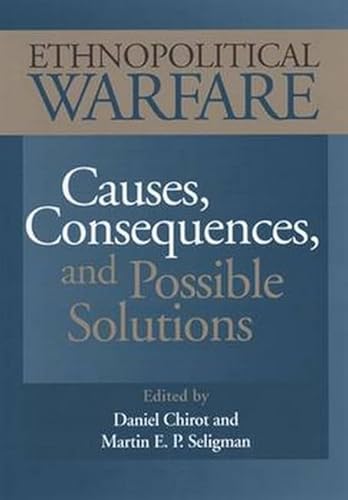 Stock image for Ethnopolitical Warfare: Causes, Consequences, and Possible Solutions for sale by Books From California