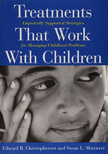 Beispielbild fr Treatments That Work With Children: Empirically Supported Strategies for Managing Childhood Problems zum Verkauf von SecondSale