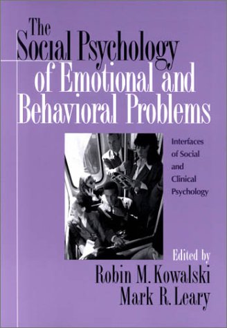 Imagen de archivo de The Social Psychology of Emotional Problems : Interfaces of Social and Clinical Psychology a la venta por Better World Books