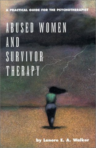 9781557987662: Abused Women and Survivor Therapy: A Practical Guide for the Psychotherapist