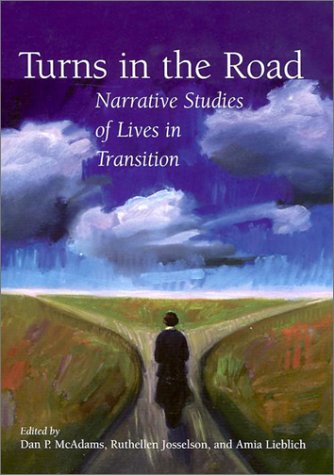 Beispielbild fr Turns in the Road : Narrative Studies of Lives in Transition zum Verkauf von Better World Books