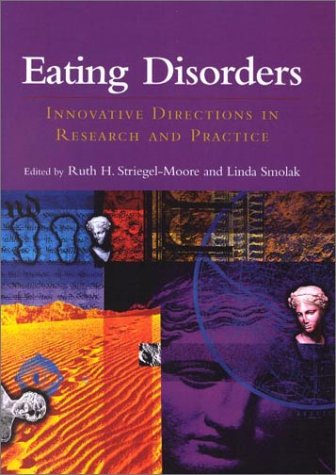 9781557987785: Eating Disorders: Innovative Directions in Research and Practice