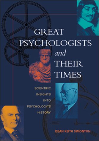 Stock image for Great Psychologists and Their Times: Scientific Insights into Psychology's History for sale by Books of the Smoky Mountains