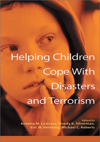 Beispielbild fr Helping Children Cope with Disasters and Terrorism zum Verkauf von HPB-Red