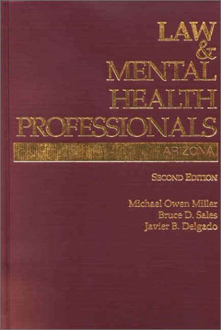 Stock image for Law & Mental Health Professionals: Arizona for sale by ThriftBooks-Atlanta
