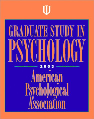 Stock image for Graduate Study in Psychology 2003 for sale by Basement Seller 101
