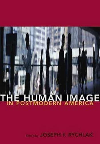 9781557989864: The Human Image in Postmodern America