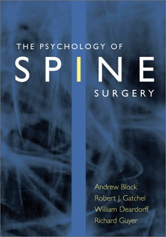 Beispielbild fr The Psychology of Spine Surgery zum Verkauf von Blindpig Books
