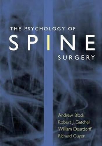 9781557989970: The Psychology of Spine Surgery