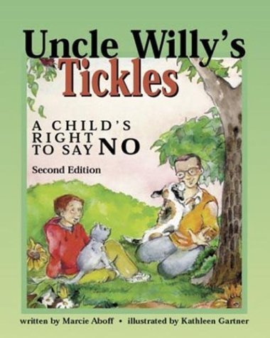 9781557989994: Uncle Willy's Tickles: A Child's Right to Say No