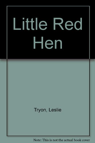Little Red Hen (9781557991140) by Tryon, Leslie