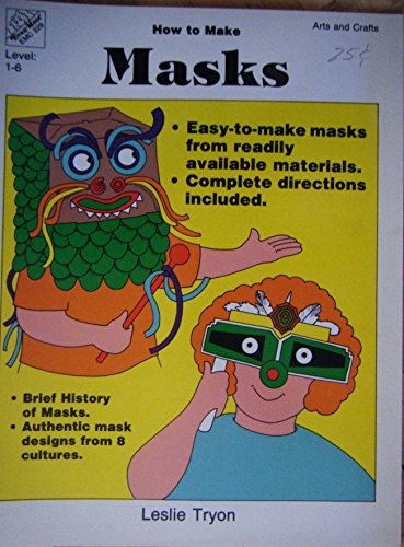 How to Make Masks (Emc 229) (9781557991386) by Tryon, Leslie