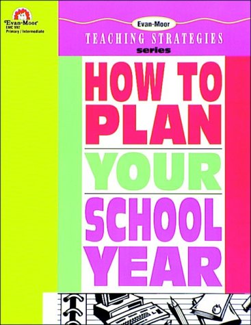 Imagen de archivo de How to Plan Your School Year a la venta por Better World Books