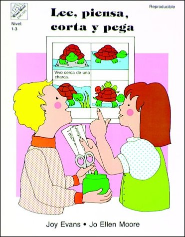 Lee, Piensa, Corta y Pega (Spanish Edition) (9781557991836) by Evans, Joy; Moore, Jo E.