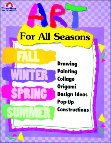 Art for All Seasons - Evan-Moor, Corporation