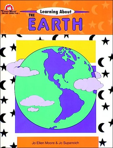 Learning about the Earth (9781557993069) by Moore, Jo Ellen