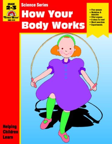 Beispielbild fr How Your Body Works zum Verkauf von Wonder Book