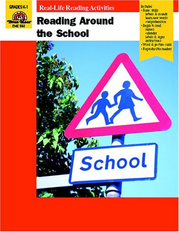 Reading Around the School: Grades K-1 (Real-Life Reading Activities) (9781557995858) by Moore, Jo Ellen