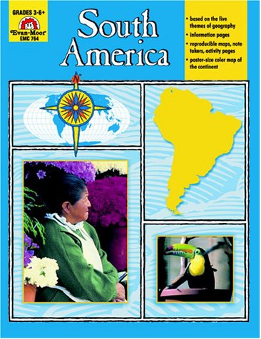 South America, Grades 3-6 (9781557997111) by Jo Ellen Moore