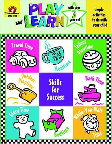 Stock image for Play and Learn with Your Three-year-old for sale by Better World Books: West