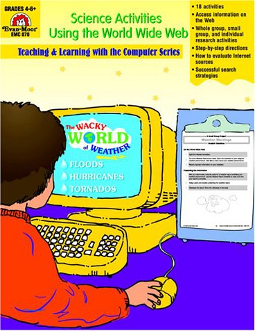 9781557997289: Science Activities Using the World Wide Web