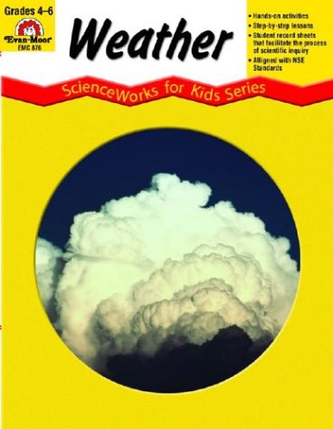 9781557998323: Weather (Scienceworks for Kids)