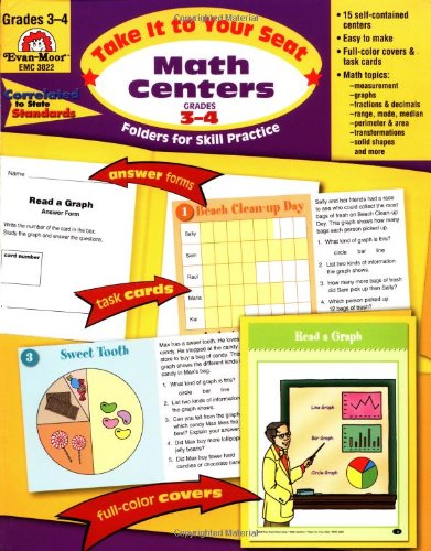 Take It to Your Seat Math Centers, Grades 3-4 (9781557999795) by Evan-Moor Educational Publishers