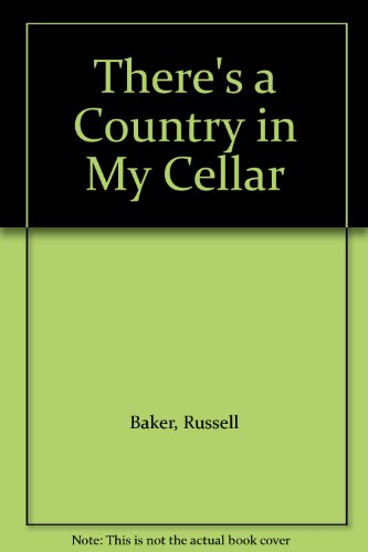 Stock image for There's a Country in My Cellar for sale by The Yard Sale Store