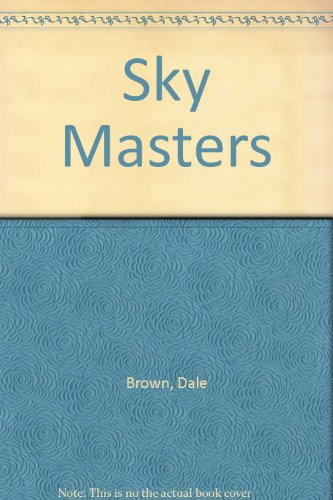 Sky Masters (9781558003521) by Brown, Dale; Campanella, Joseph