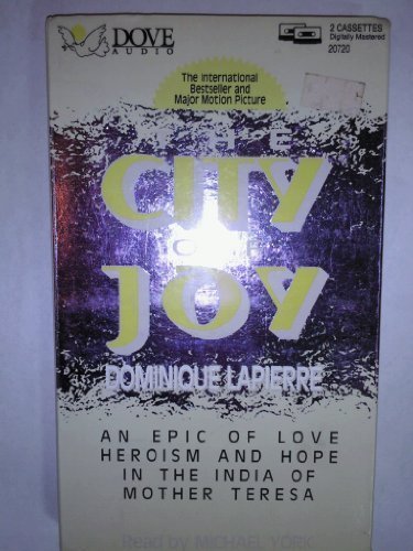 The City of Joy: An Epic of Love Heroism and Hope in the India of Mother Teresa Tes (9781558004269) by Dominique Lapierre